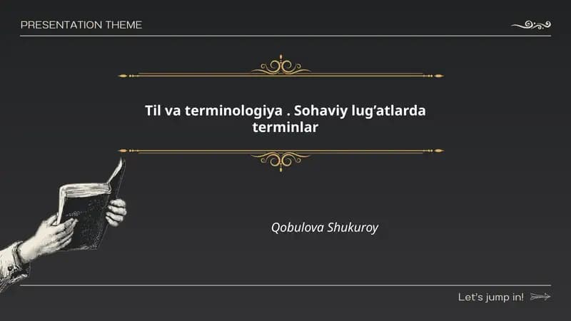 Til va terminologiya. Sohaviy lug’atlarda terminlar