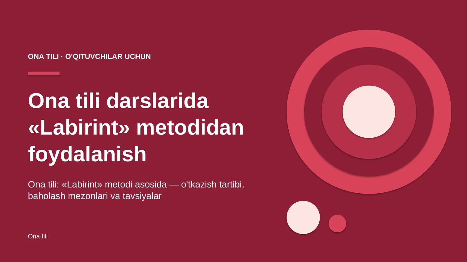 ona tili darslarida labirint metodidan foydalanish 2539
