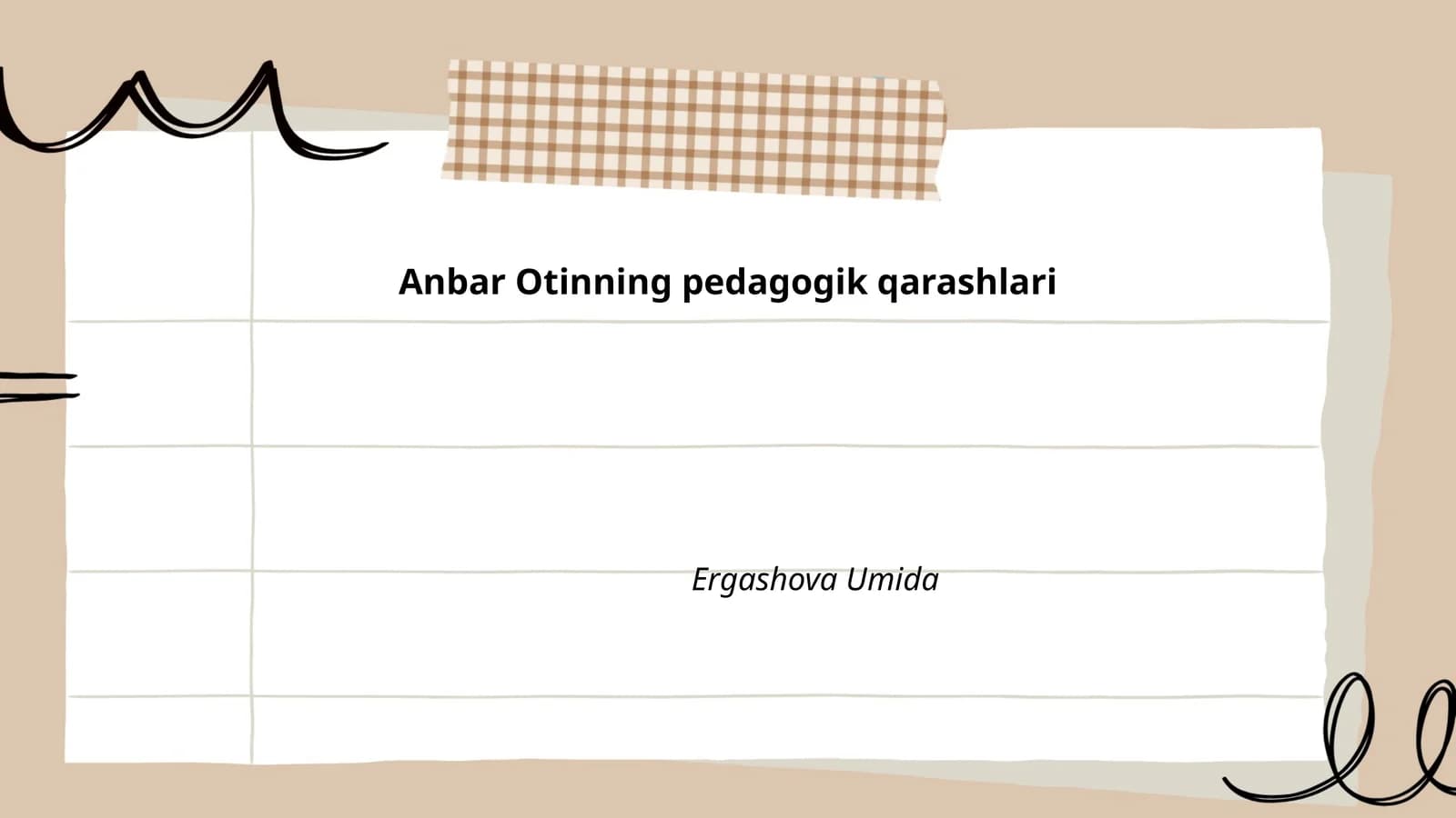 Anbar Otinning pedagogik qarashlari