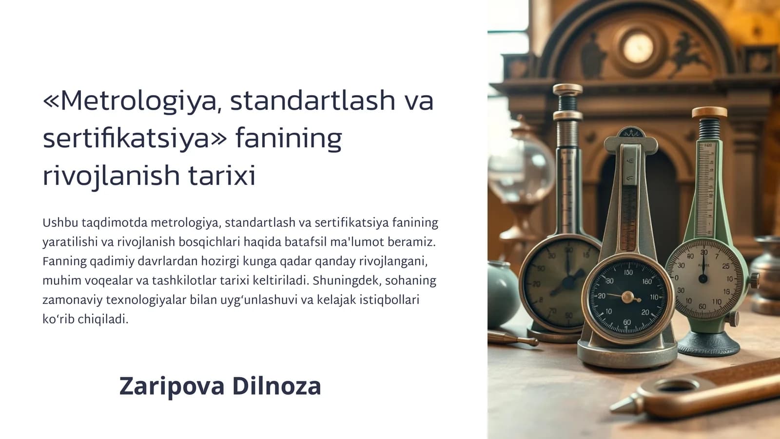 Metrologiya, standartlash va sertifikatsiya fanining rivojlanish tarixi
