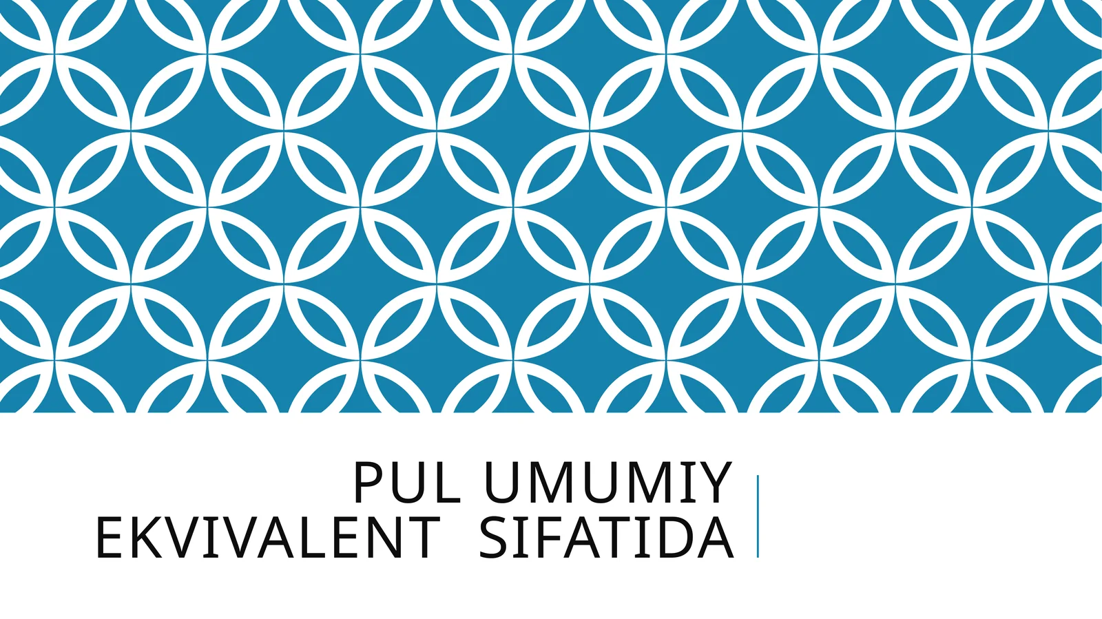Pul umumiy ekvivalent  sifatida.pptx