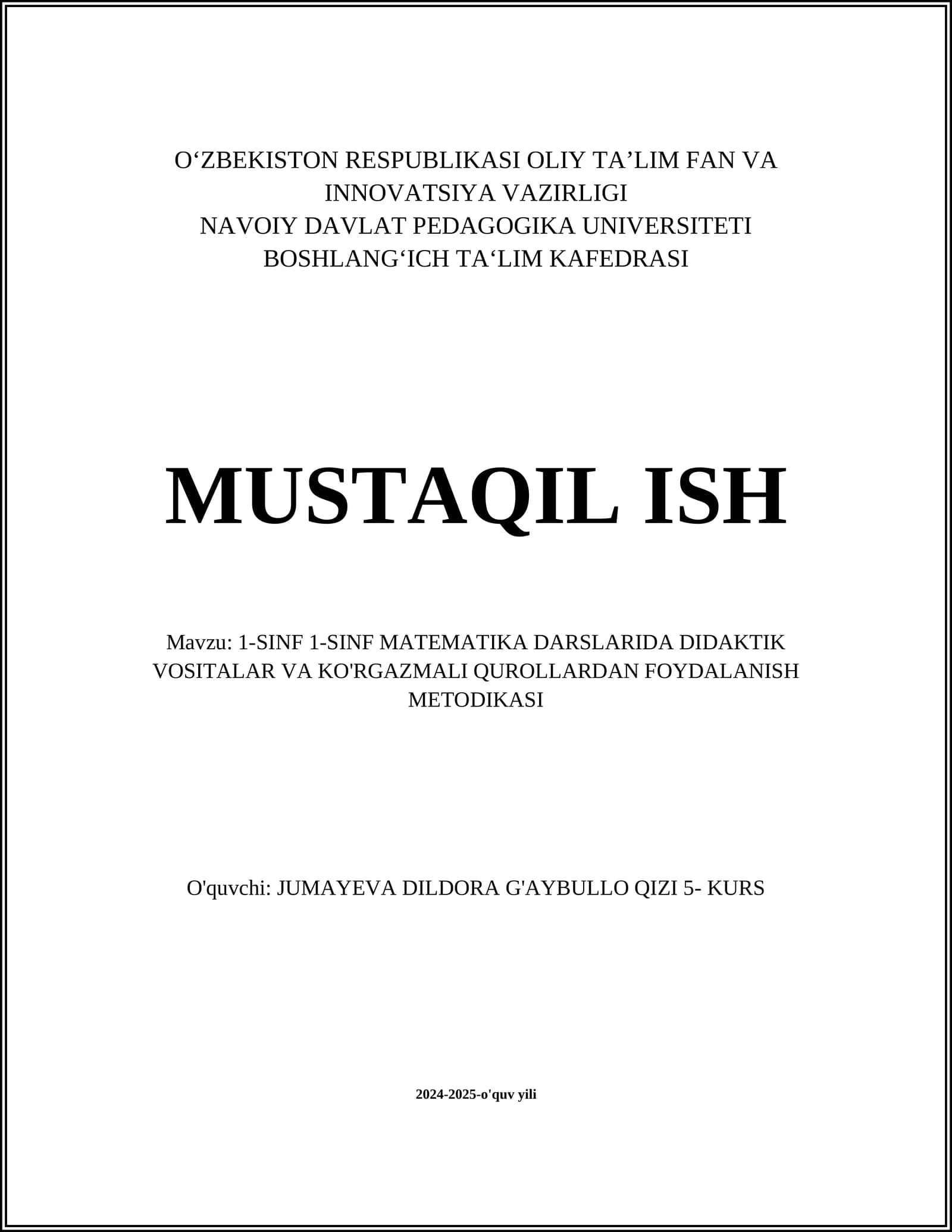 1-SINF 1-SINF MATEMATIKA DARSLARIDA DIDAKTIK VOSITALAR VA KO'RGAZMALI QUROLLARDAN FOYDALANISH METODIKASI