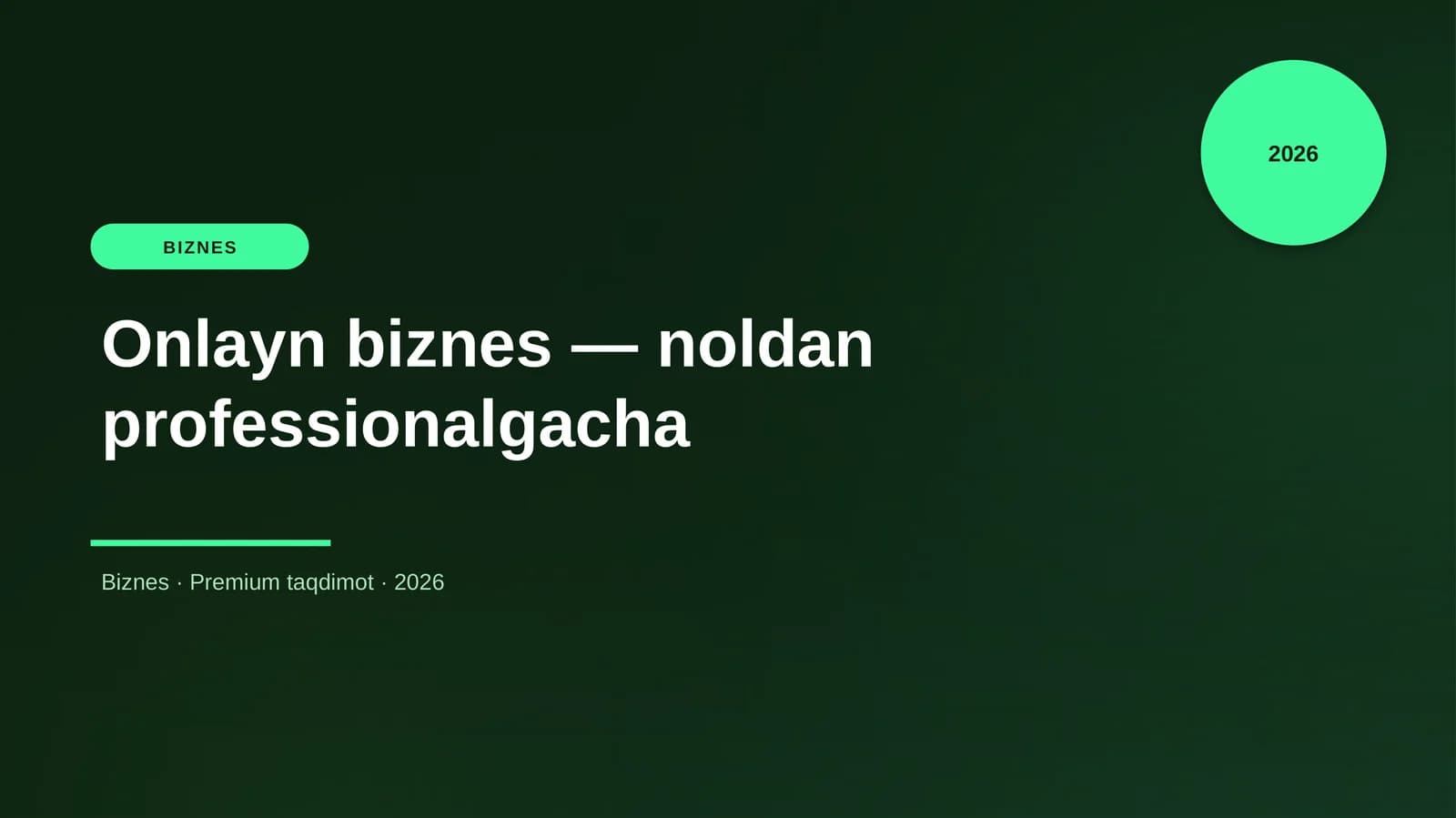 Onlayn biznes — noldan professionalgacha