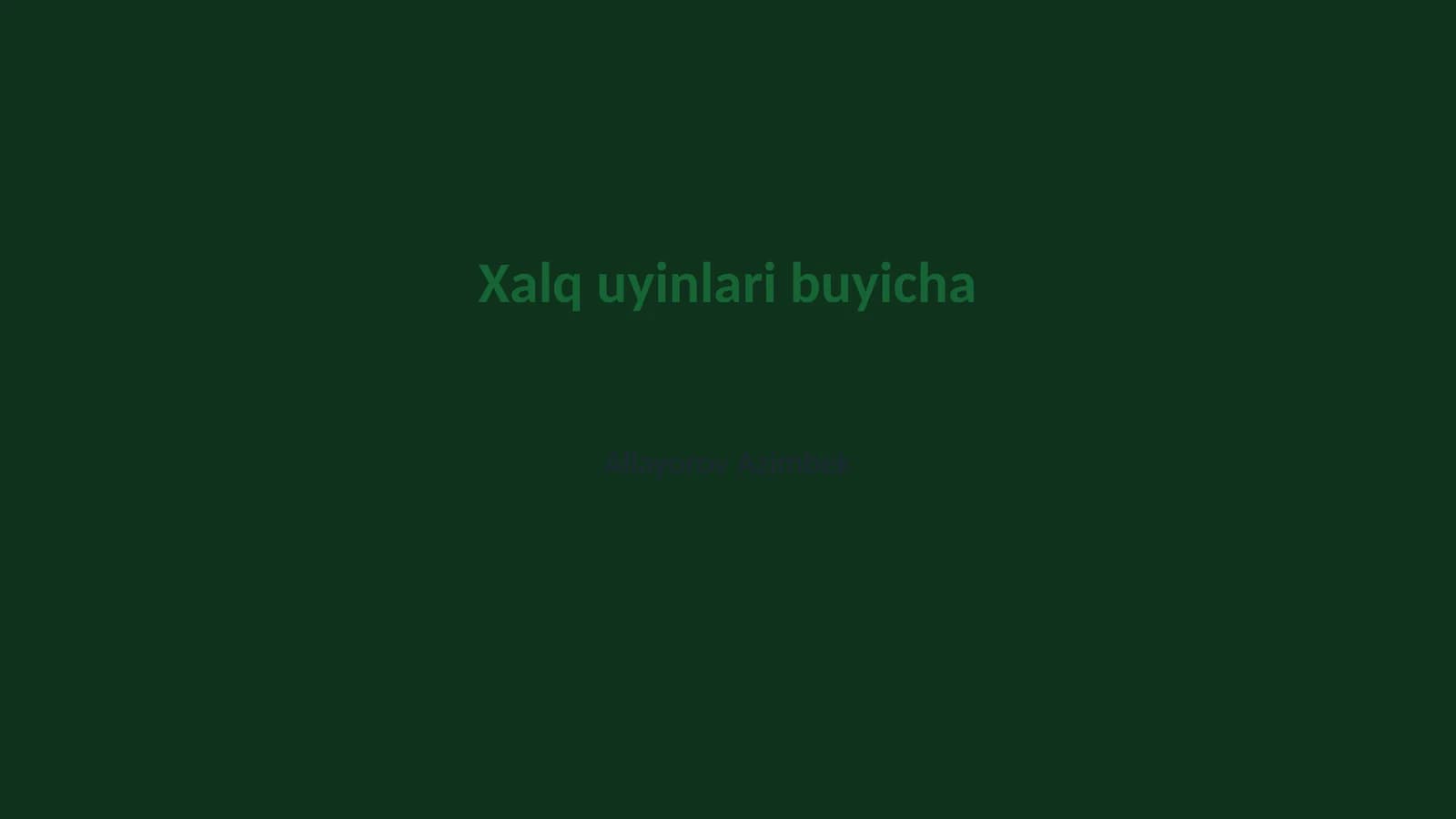 Xalq uyinlari buyicha