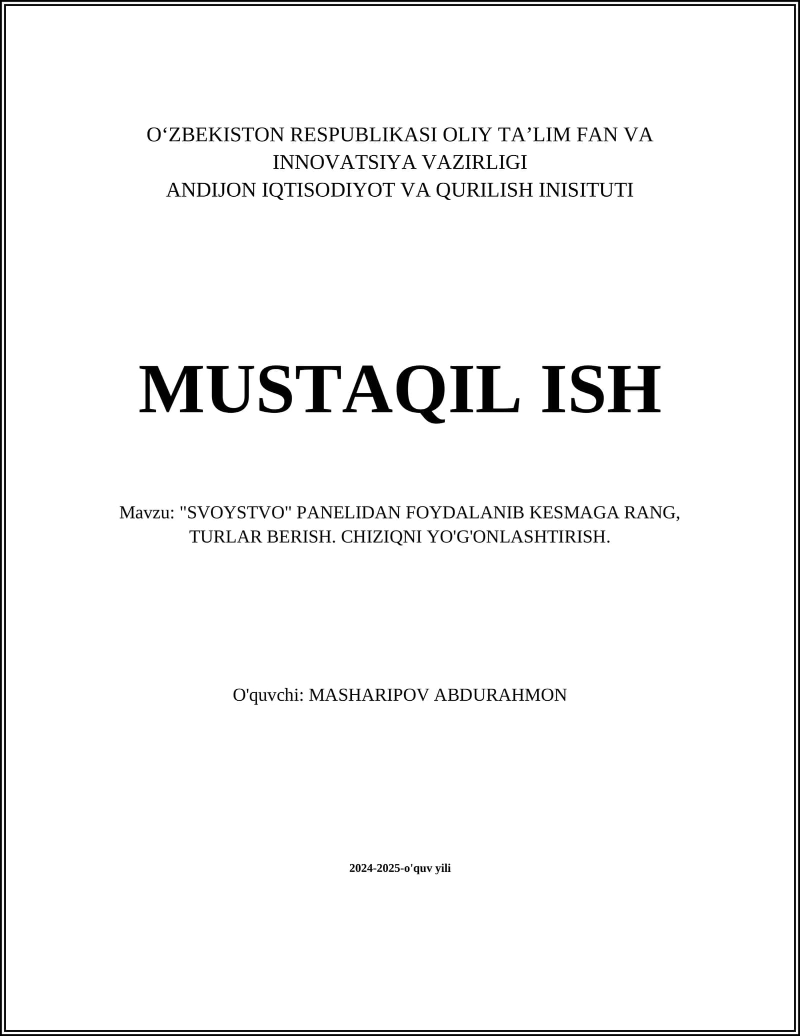 Mavzu: "SVOYSTVO" PANELIDAN FOYDALANIB KESMAGA RANG, TURLAR BERISH. CHIZIQNI YO'G'ONLASHTIRISH