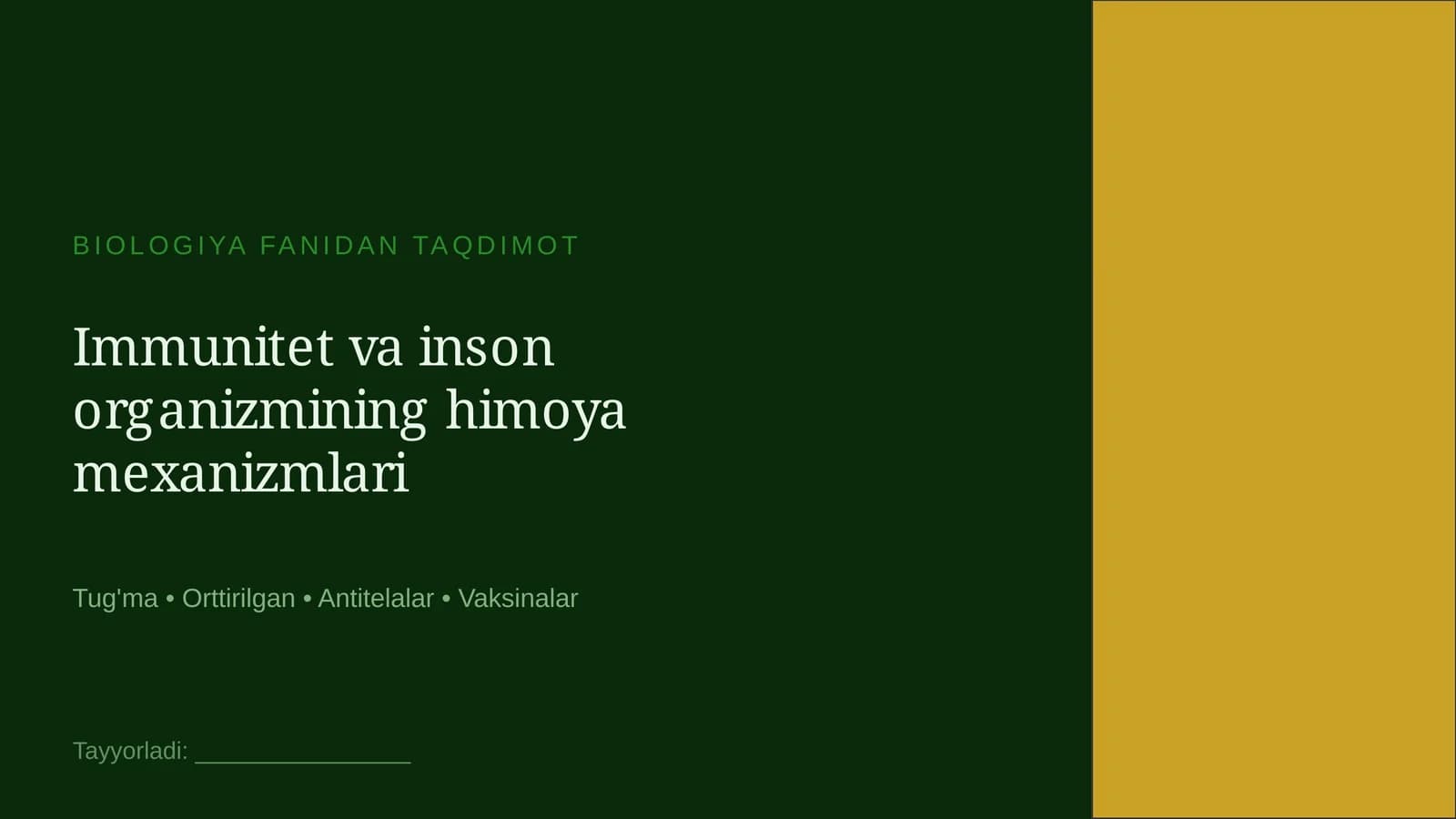 Immunitet va inson organizmining himoya mexanizmlari
