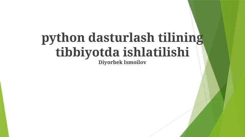 Python dasturlash tilining tibbiyotda ishlatilishi