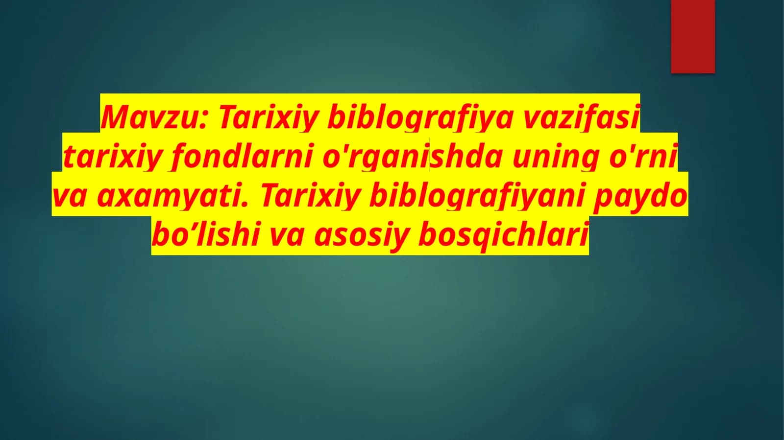 Tarixiy biblografiya vazifasi tarixiy fondlarni o'rganishda uning o'rni va axamyati. Tarixiy biblografiyani paydo bo’lishi va asosiy bosqichlari