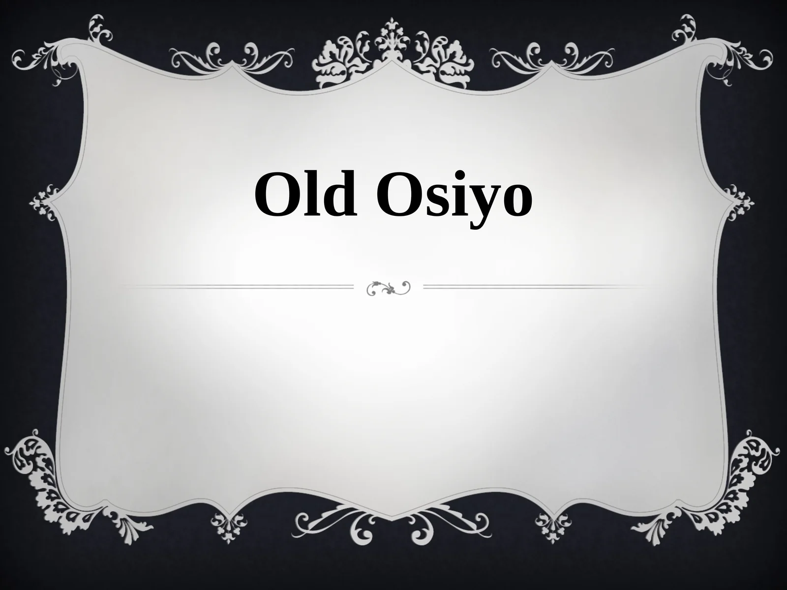 Old Osiyo