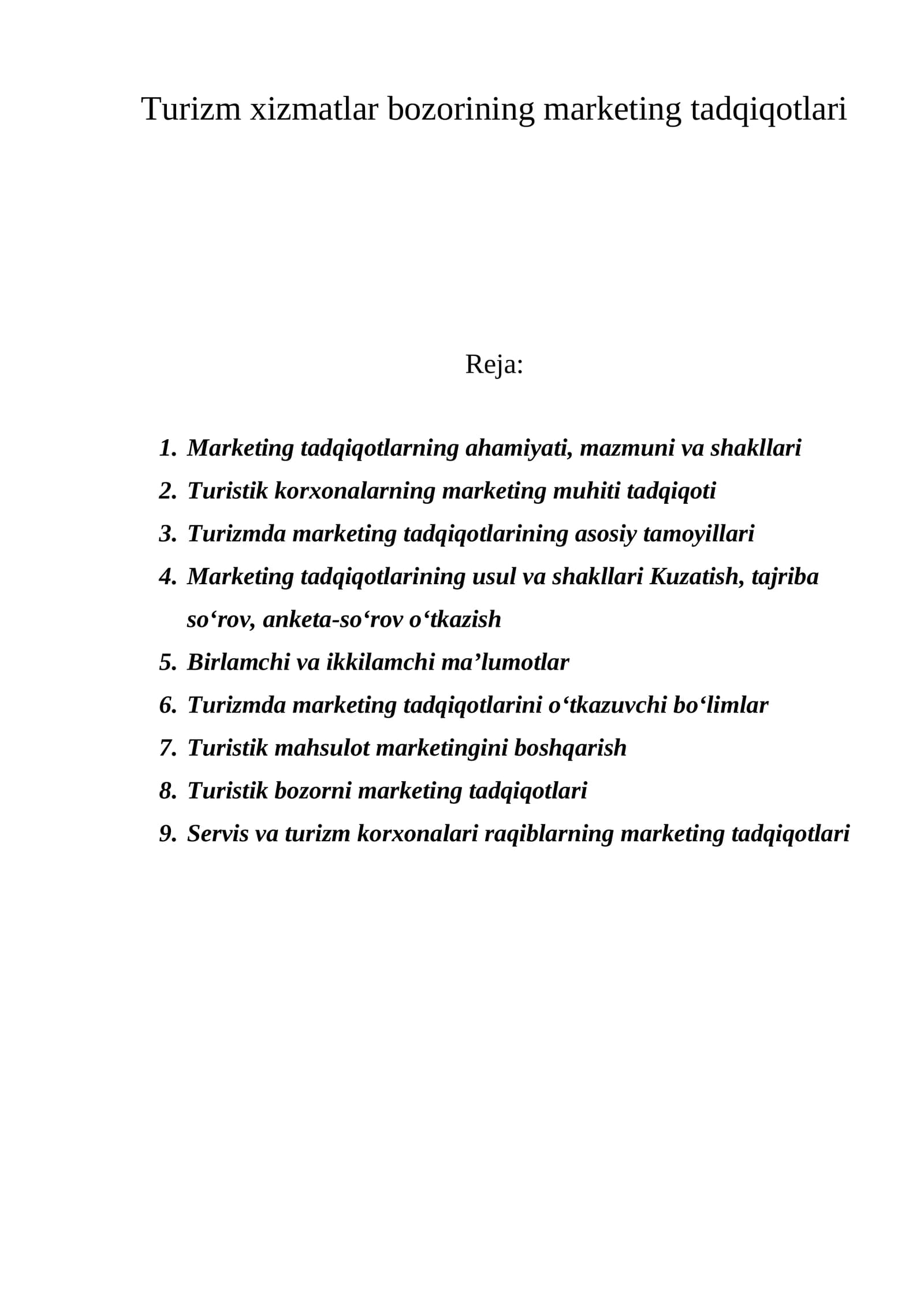 Turizm xizmatlar bozorining marketing tadqiqotlari