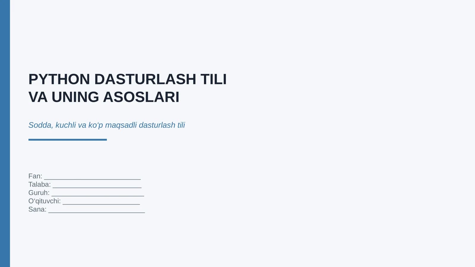 PYTHON DASTURLASH TILI VA UNING ASOSLARI