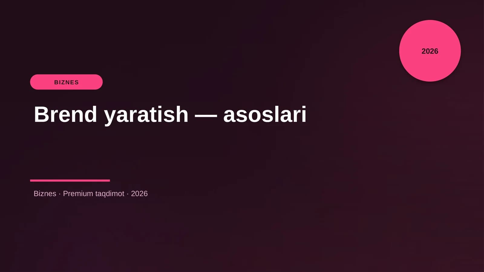 Brend yaratish — asoslari