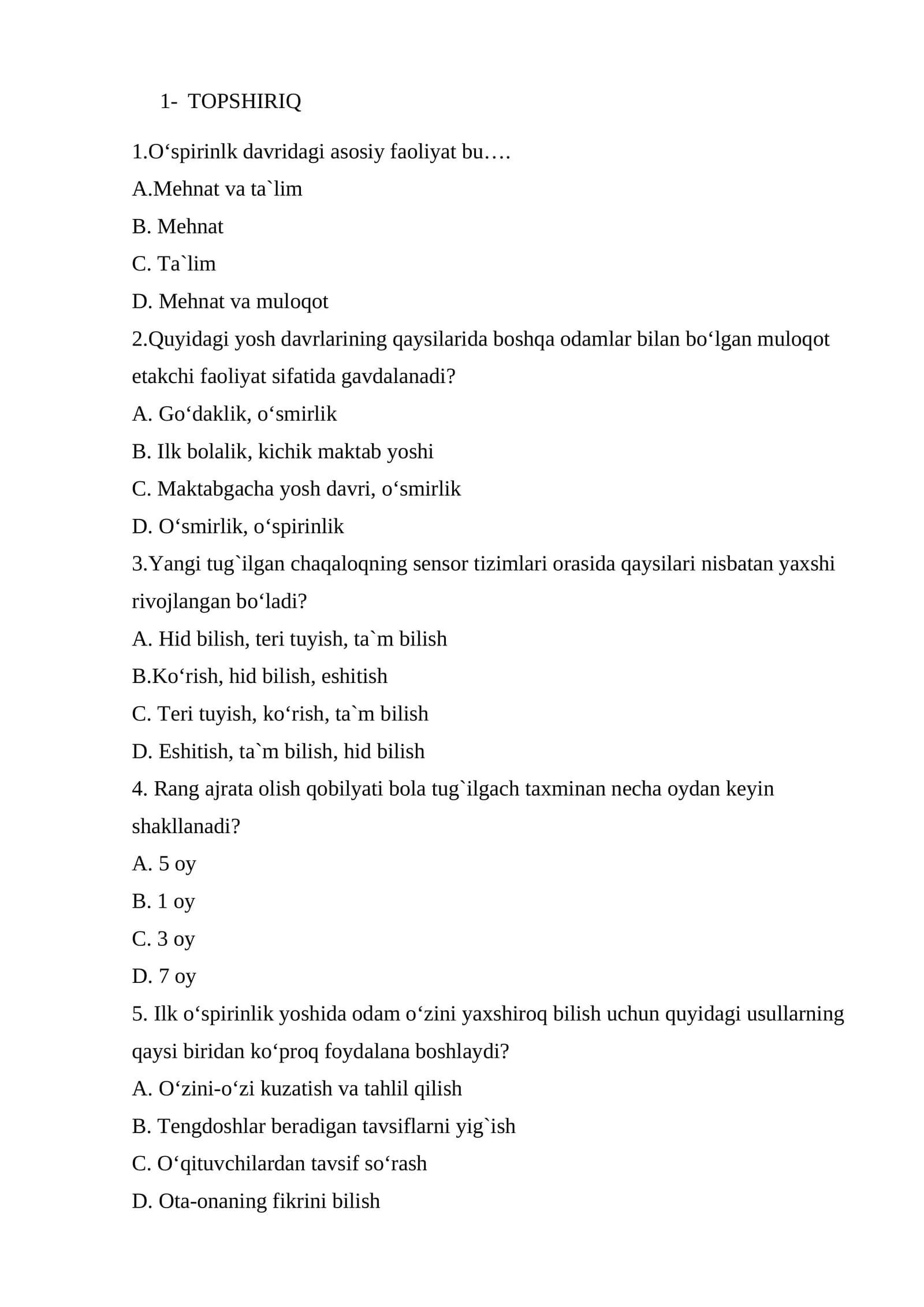 O‘spirinlik davridagi asosiy faoliyat