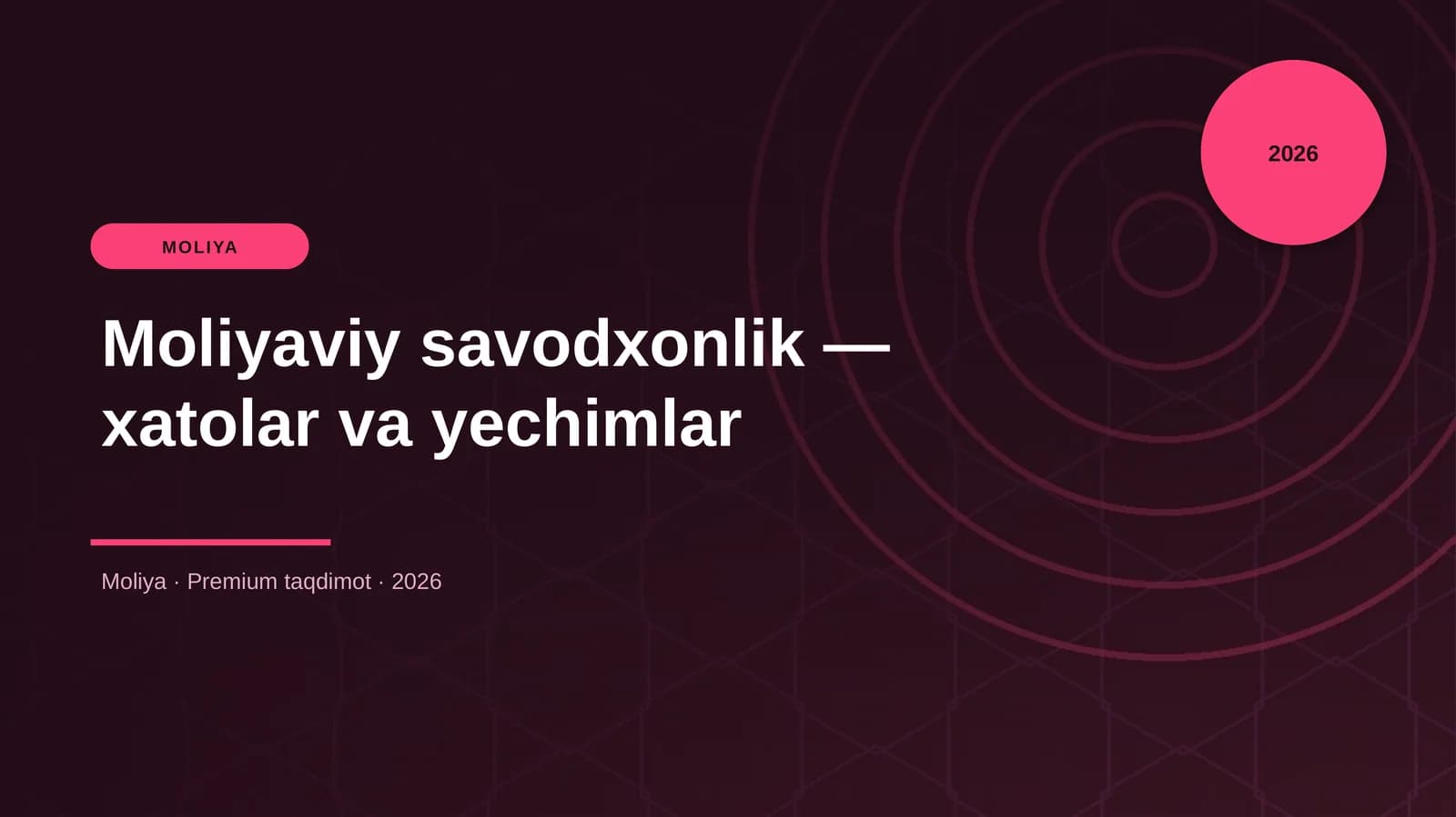 Moliyaviy savodxonlik — xatolar va yechimlar