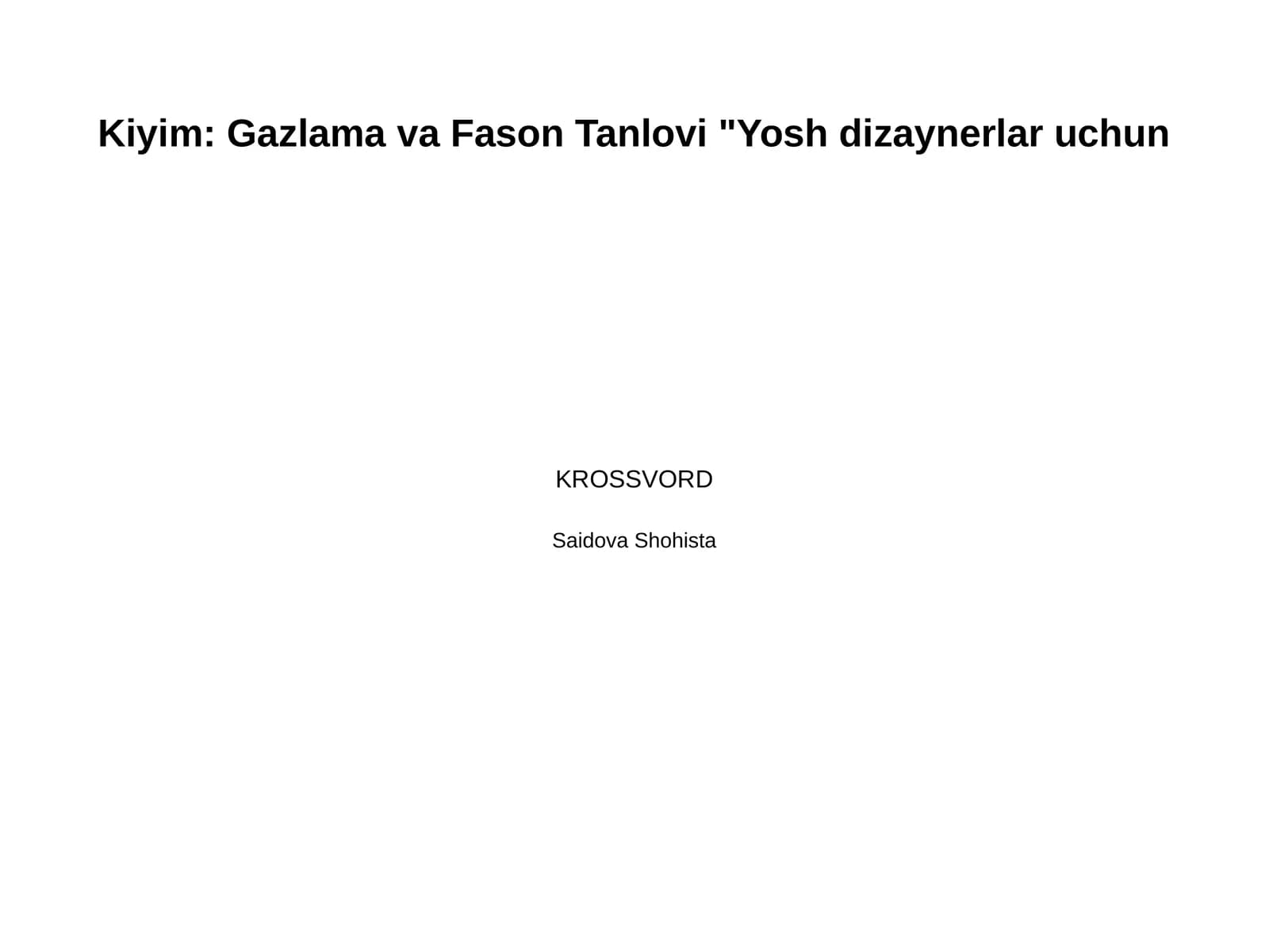 7 sinf texnologiya. kiyim haqida umumiy malumot. Tikiladigan kiyim uchun gazlama va fason tanlash