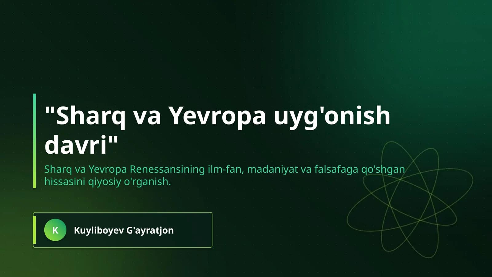 "Sharq va Yevropa uyg'onish davri"
