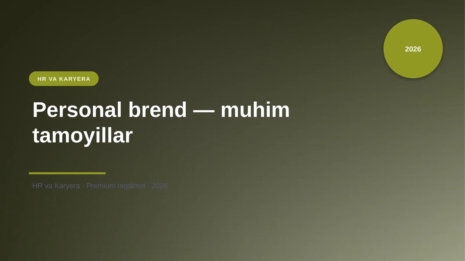 Personal brend — muhim tamoyillar