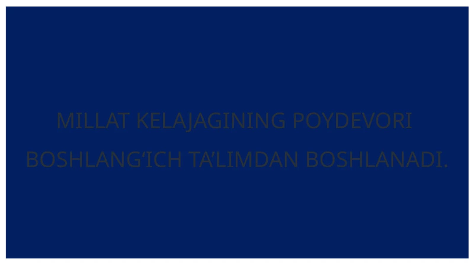 Millat kelajagining poydevoriboshlang'ich ta'limga oid darslar