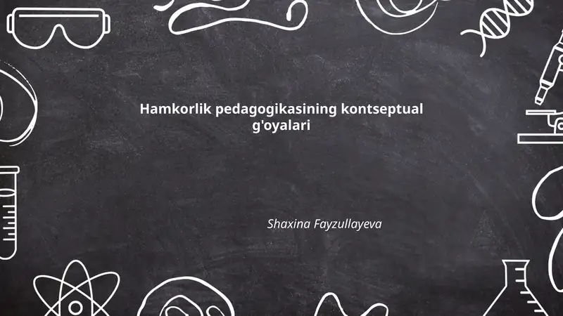 Hamkorlik pedagogikasining kontseptual g'oyalari