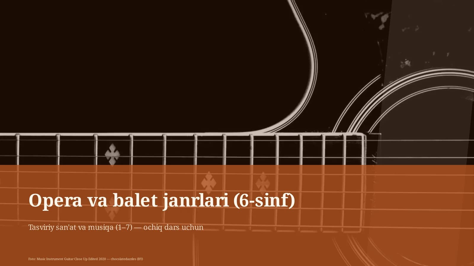 Opera va balet janrlari (6-sinf)