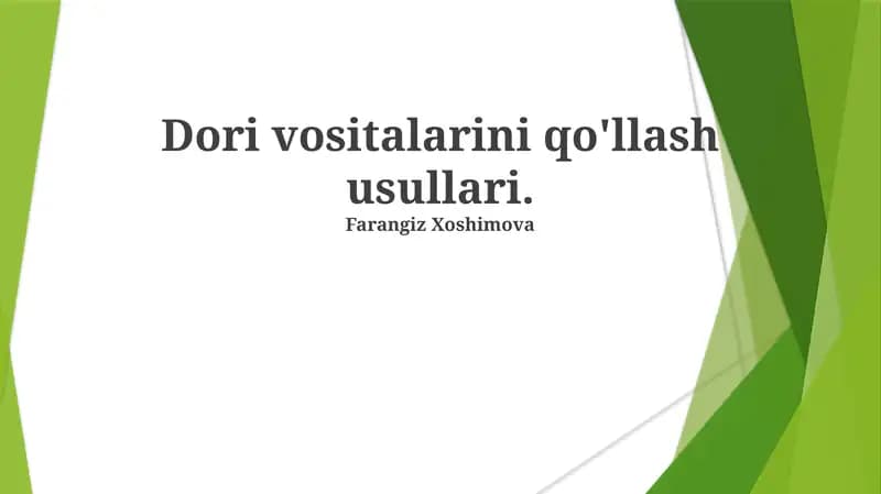 Dori vositalarini qo'llash usullari