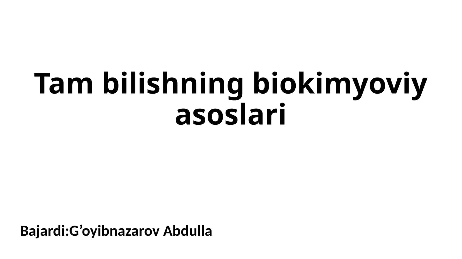 Tambilishning biokimyoviy asoslari