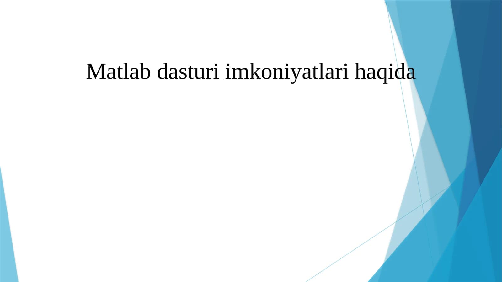MATLAB Dasturi Imkoniyatlari