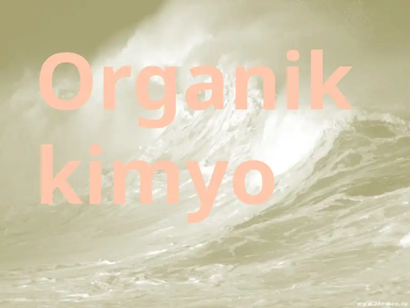 Organikkimyo