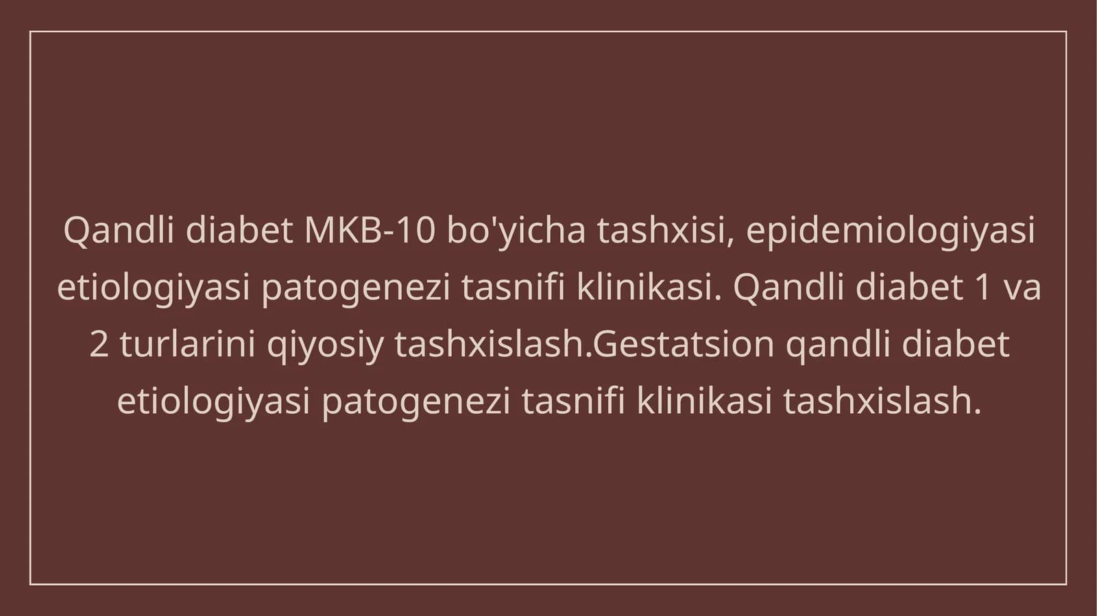 Qandli diabet MKB-10 bo'yicha tashxisi
