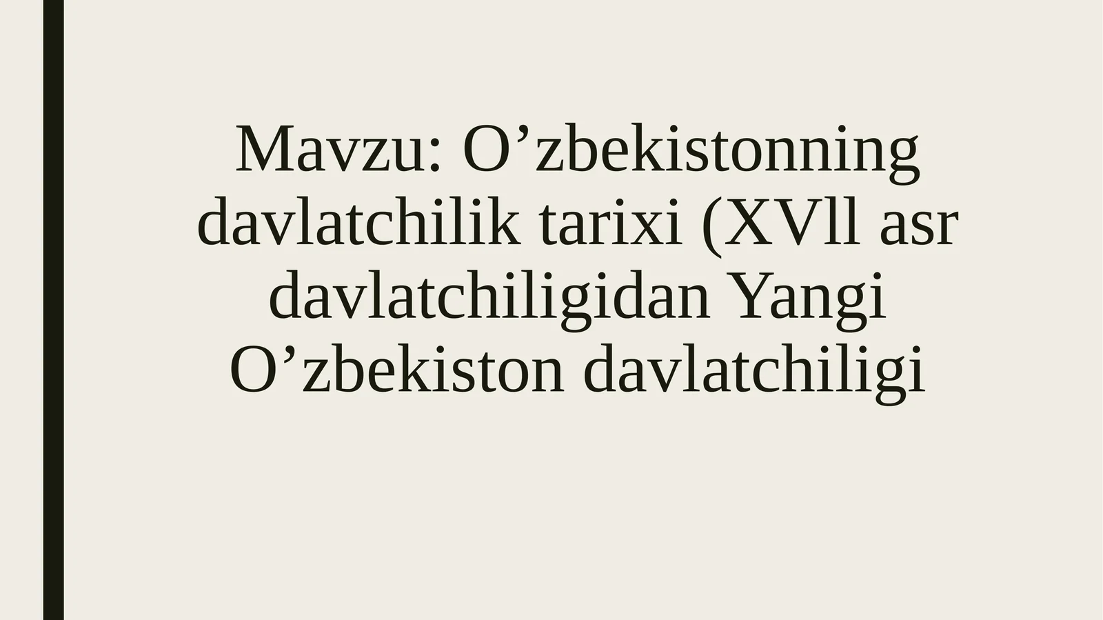 O’zbekistonning davlatchilik tarixi