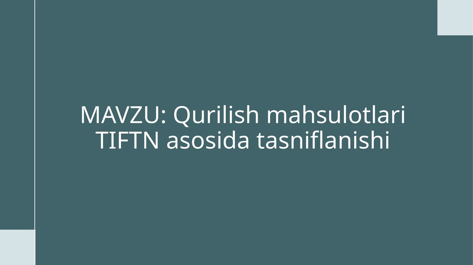 Qurilish mahsulotlari va TIFTNasosidati