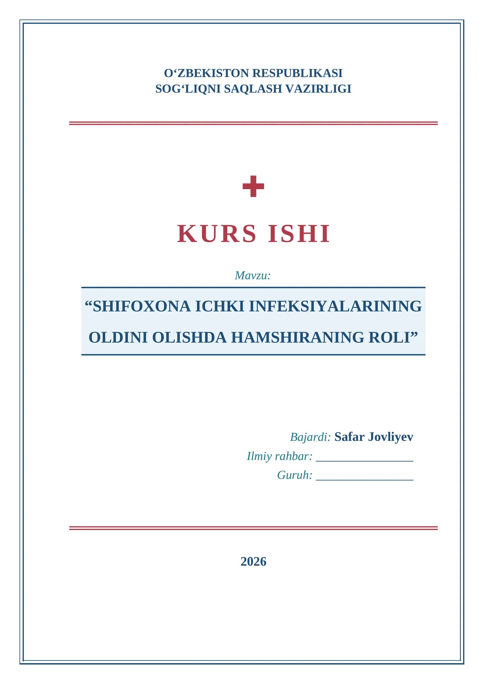 “SHIFOXONA ICHKI INFEKSIYALARINING OLDINI OLISHDA HAMSHIRANING ROLI”