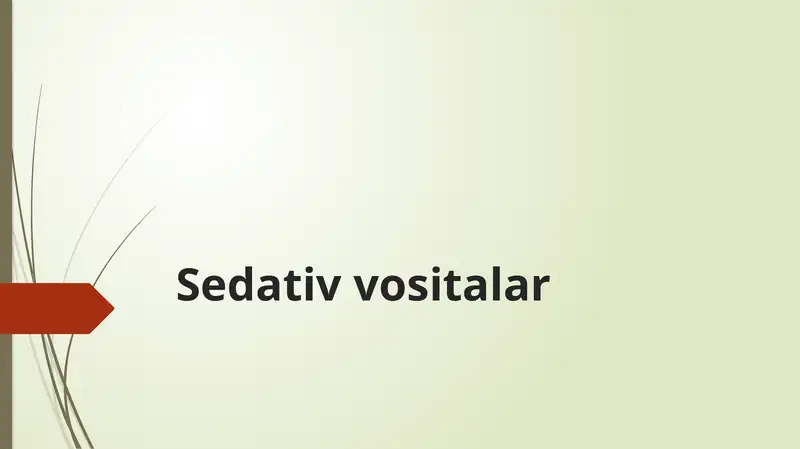 Sedativ vositalar