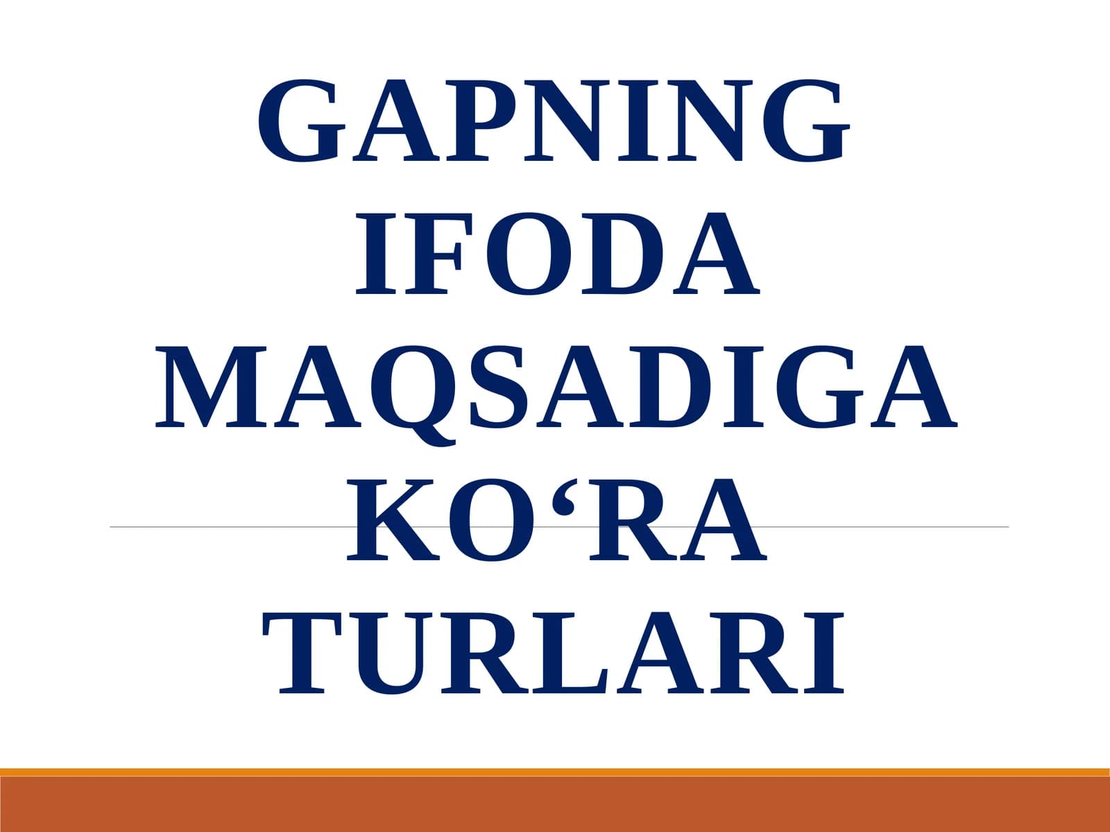 Gapning ifoda maqsadiga ko‘ra turlari