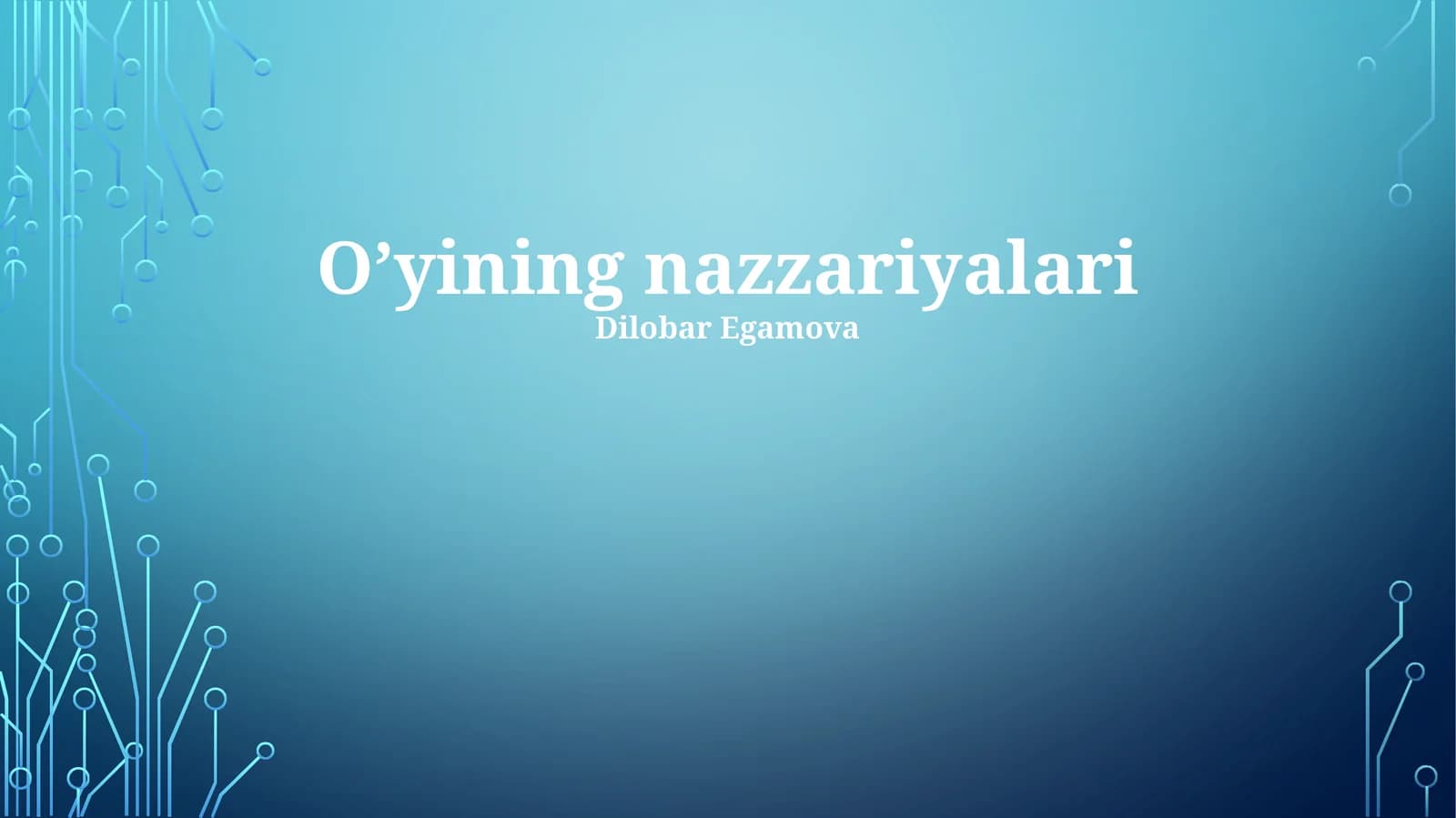 Oʼyining nazzariyalari