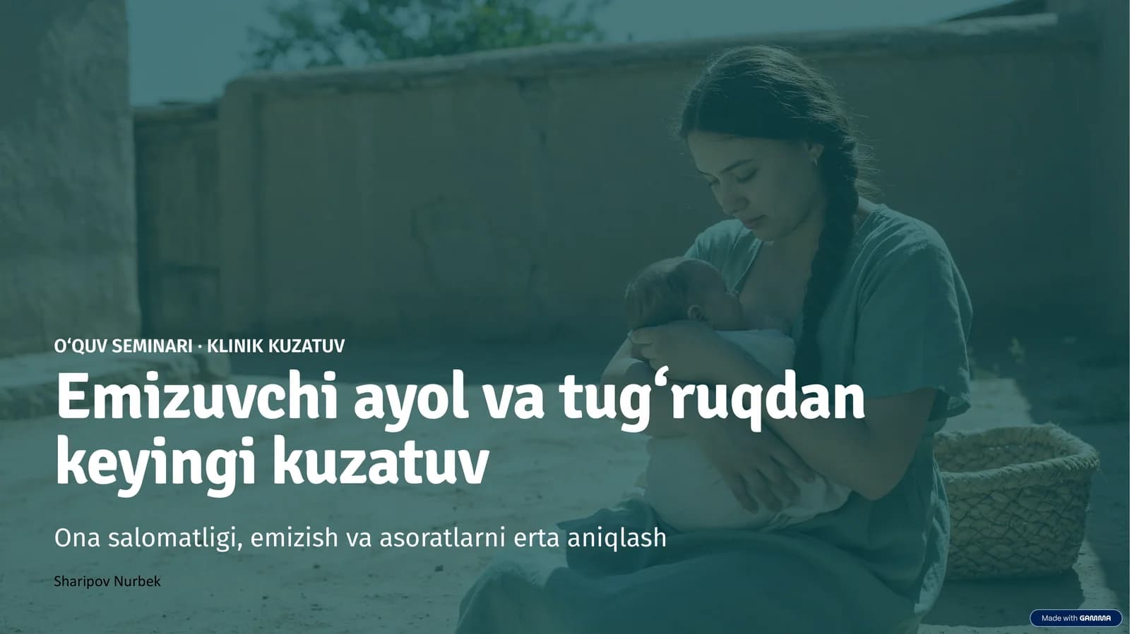 Emizuvchi ayol va tug'uruqdan keyingi kuzatuv