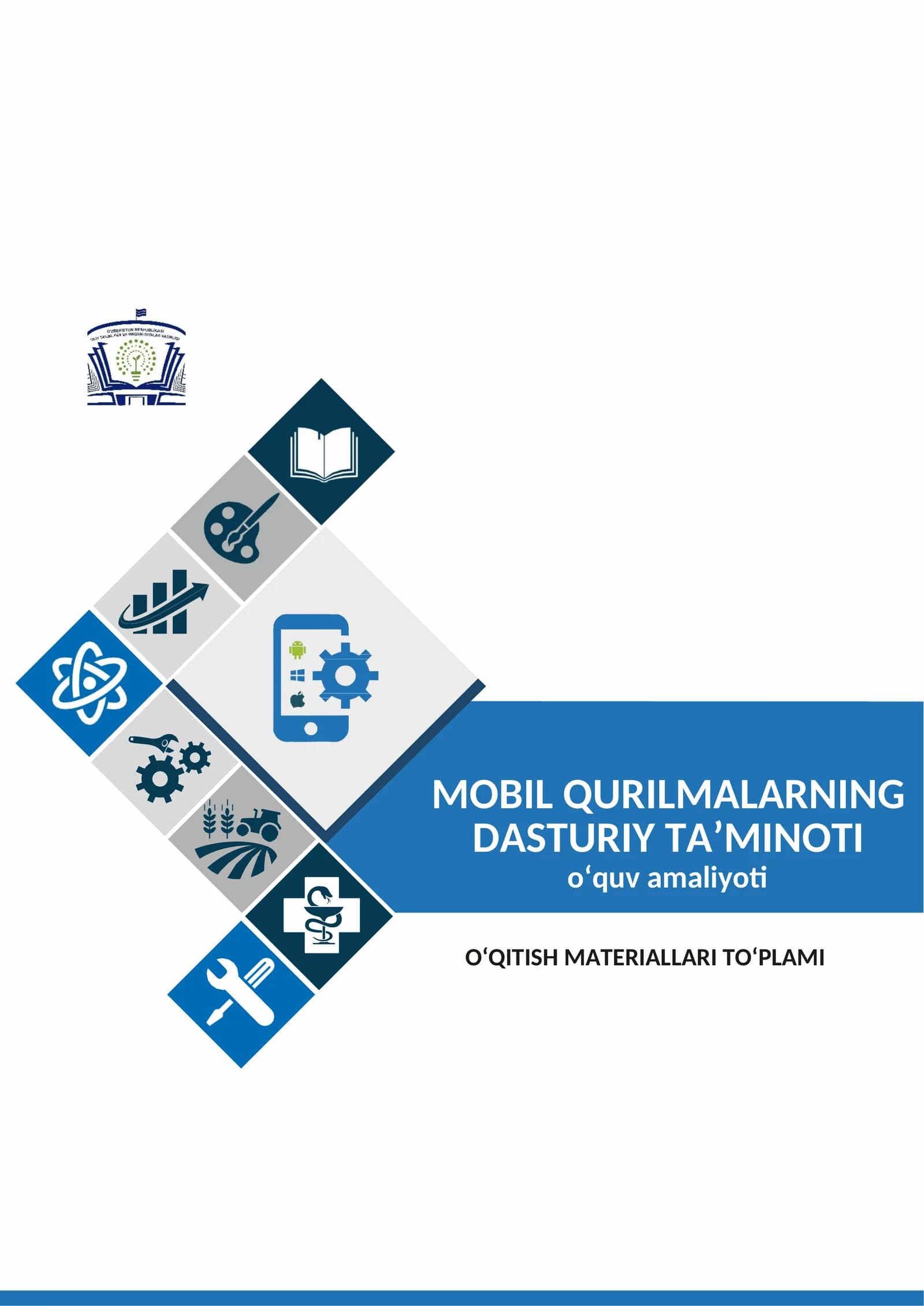 Mobil qurilmalarning dasturiy ta‘minoti о’quv amaliyotidan О’QITISH MATERIALLARI