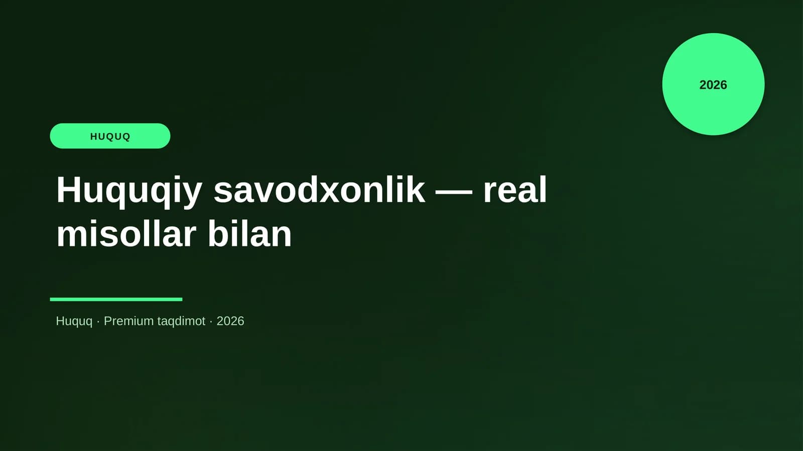 Huquqiy savodxonlik — real misollar bilan