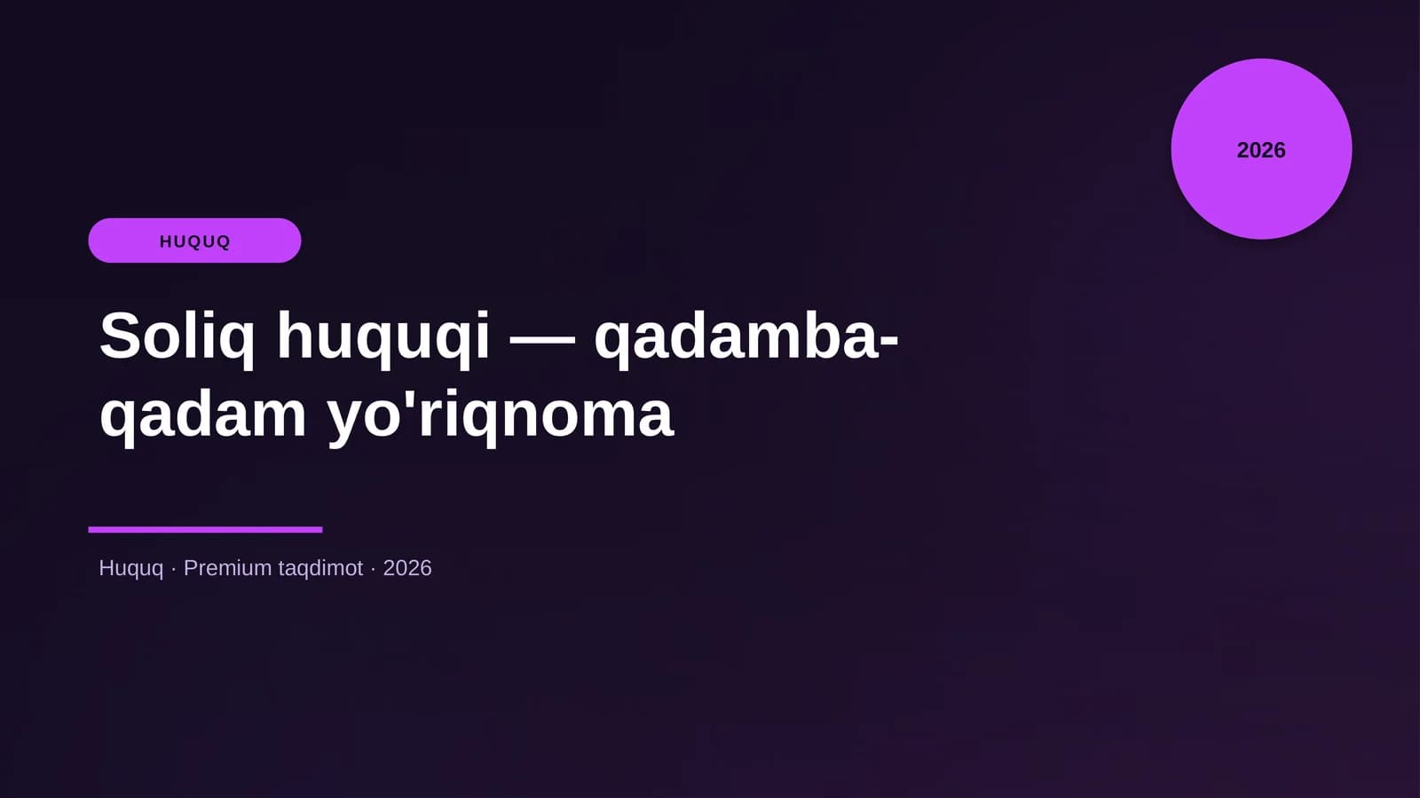 Soliq huquqi — qadamba-qadam yo'riqnoma