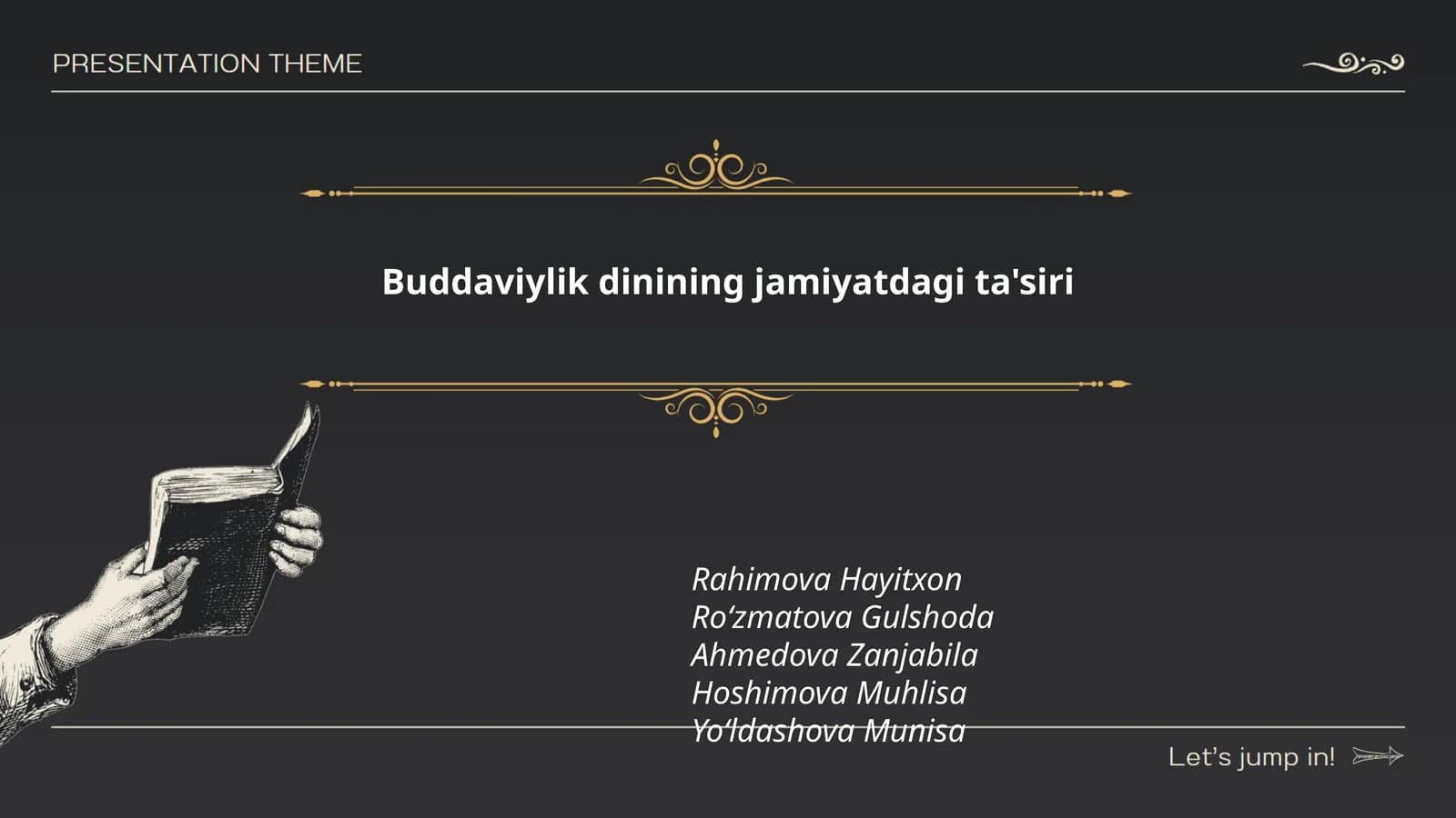 Buddaviylik dinining jamiyatdagi ta'siri