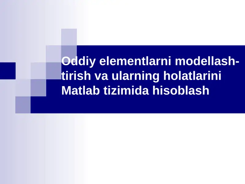 Oddiy elementlarni modellash