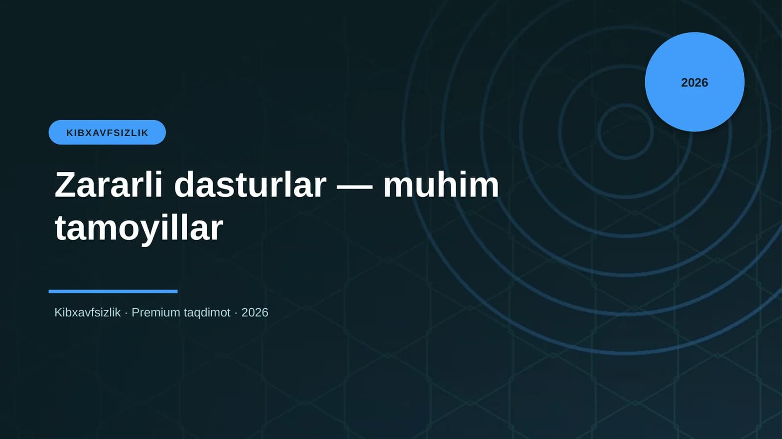 Zararli dasturlar — muhim tamoyillar