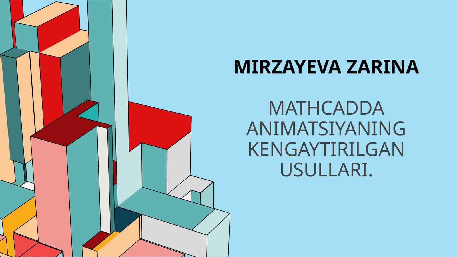 Mirzayeva Zarina Mathcadda animatsiyalarning kengaytirilgan usullari