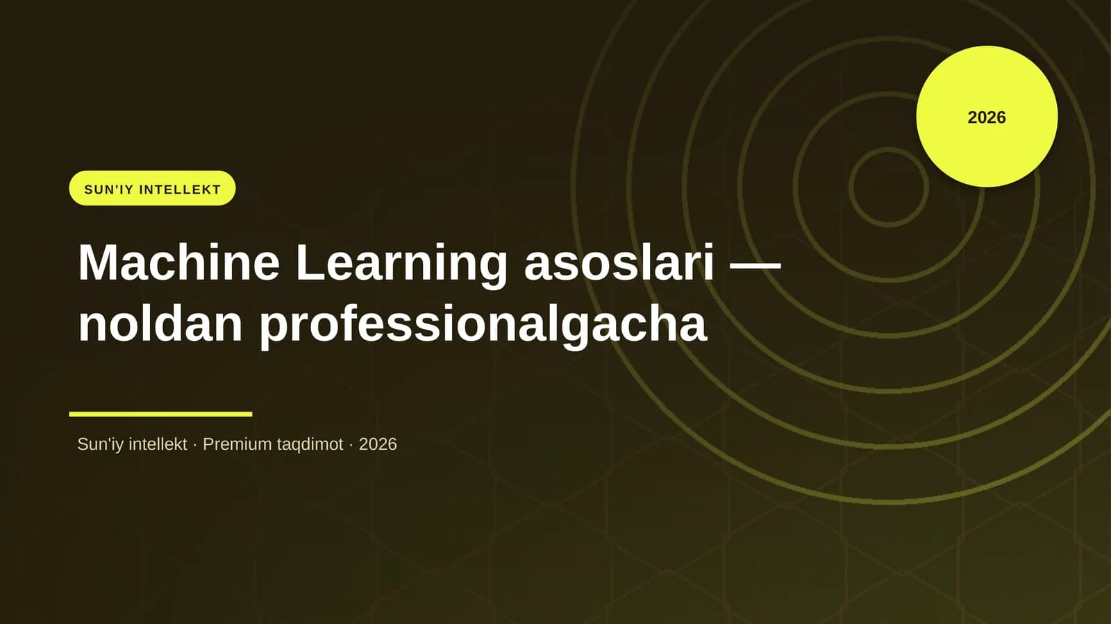 Machine Learning asoslari — noldan professionalgacha