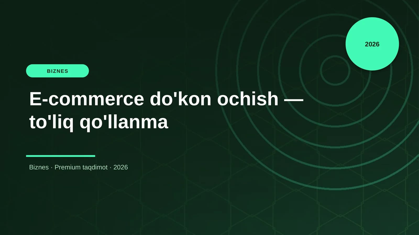 E-commerce do'kon ochish — to'liq qo'llanma