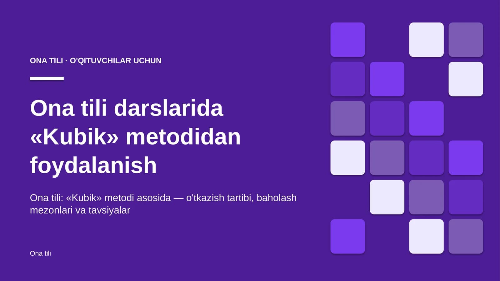 ona tili darslarida kubik metodidan foydalanish 3244