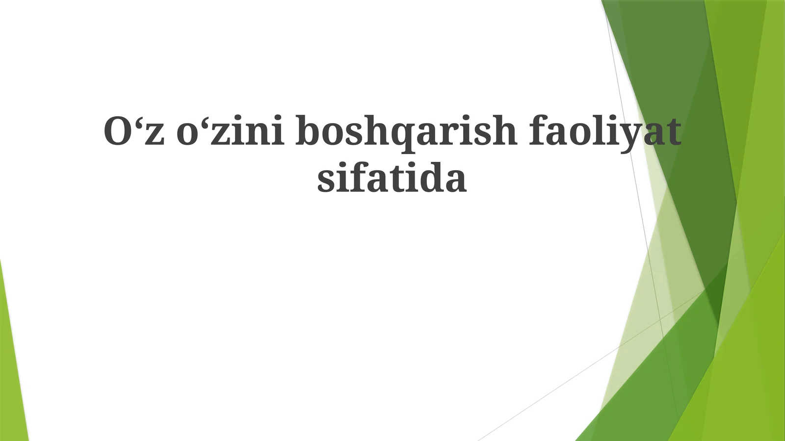 O'z-o'zini boshqaruv ildizlari