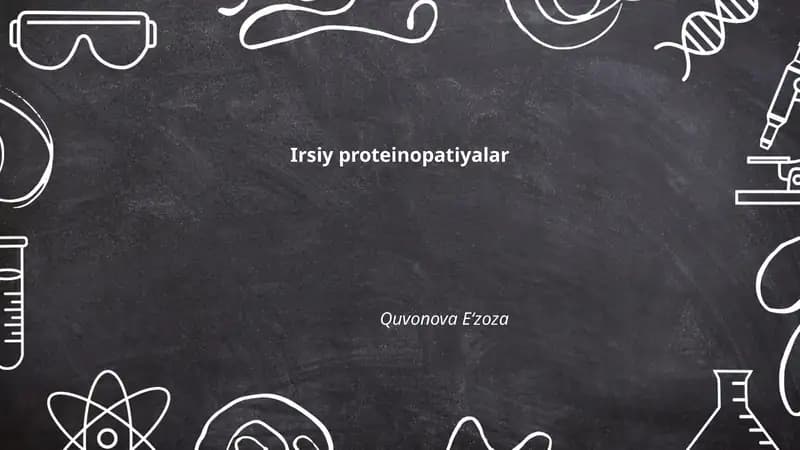 Irsiy proteinopatiyalar