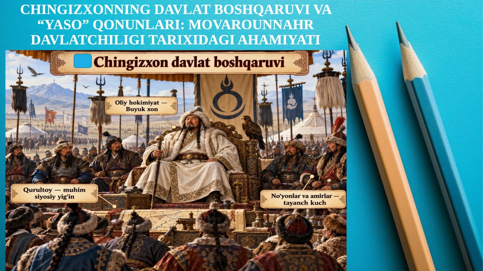 CHINGIZXONNING DAVLAT BOSHQARUVI VA “YASO” QONUNLARI: MOVAROUNNAHR DAVLATCHILIGI TARIXIDAGI AHAMIYATI