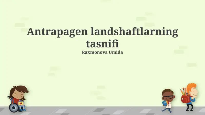Antropogen landshaftlarning tasnifi